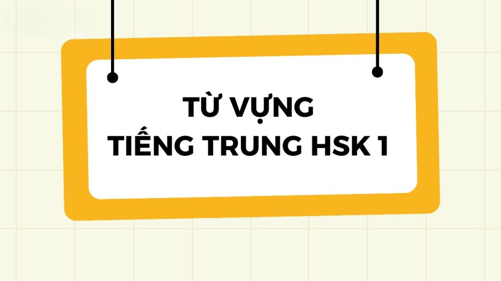 ảnh từ vựng tiếng trung hsk 1
