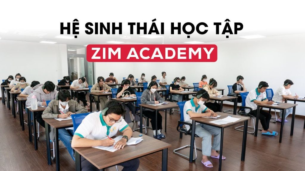 Hệ sinh thái học tập Zim Academy